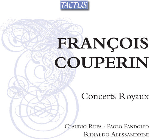Couperin / Alessandrini / Pandolfo - Concerts Royaux [CD]