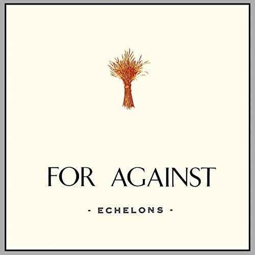 For Against: Echelons December In the Marshes [LP]