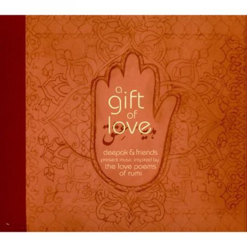 Deepak Chopra M.D. - A Gift of Love [CD]