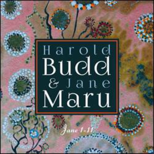 Harold Budd & Jane Maru - Jane 1-11 [CD]