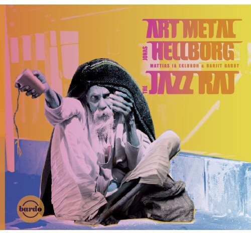 Jonas Hellborg - The Jazz Raj Music CD