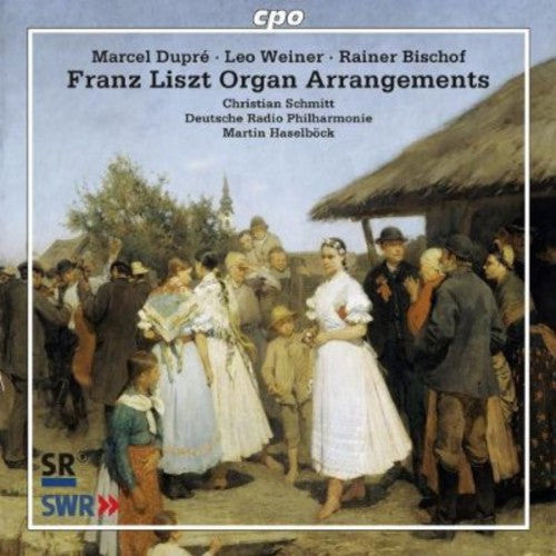 Christian Schmitt - Liszt Organ Arrangements [CD]
