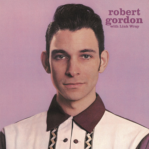 Robert Gordon & Link Wray - Robert Gordon With Link Wray [Import] Vinyl Record
