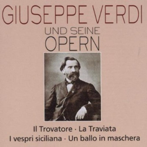 Verdi / Spiess / Gazal / Cifrone / Pauluzzo - Verdi & His Operas: Traviata 2 / Il Trovatore [CD]