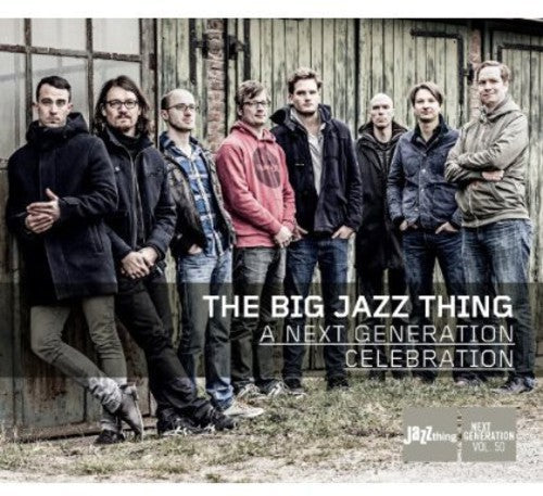 Big Jazz Thing - Next Generation Celebration [CD]