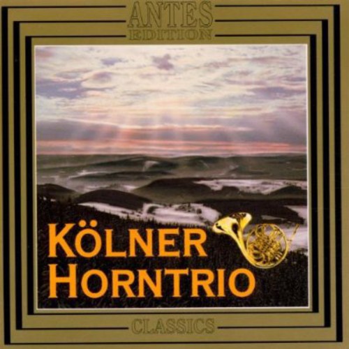 Koelner Horntrio - Cologne Plays Brahms Horn Trio [CD]