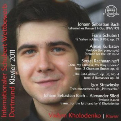 J Bach S / Kholodenko,Vadym - Int Schubert Competition 2011 [CD]
