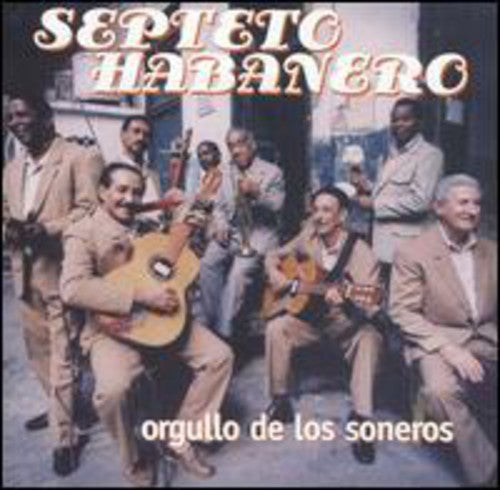 Septeto Habanero - Orgullo de los Soneros [CD]