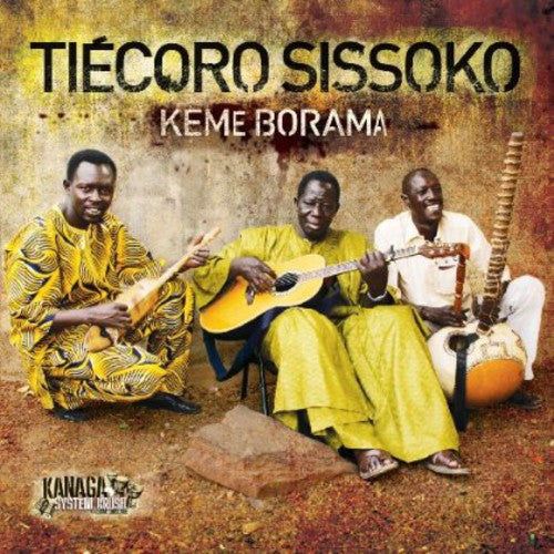 Tiécoro Sissoko - Keme Borama [CD]