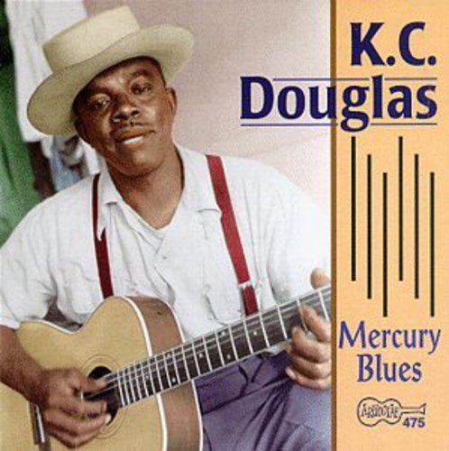 K.C. Douglas - Mercury Blues [CD]