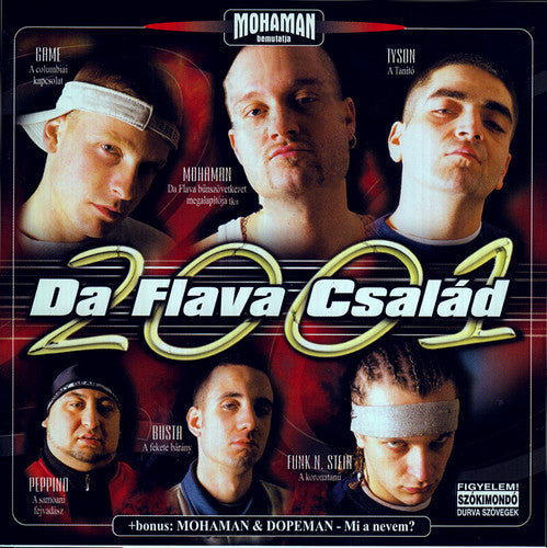 Mohaman / Game / Tyson / Peppino / Busta - Da Flava Csalad 2001 Music CD