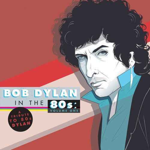 Bob Dylan in the 80's: Volume One [Vinyl]