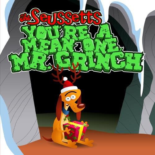 Seussetts - You're a Mean One Mr Grinch [CD]