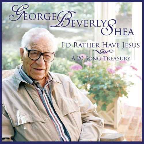 I'd Rather Have Jesus: A 20 Song Treasury [CD]