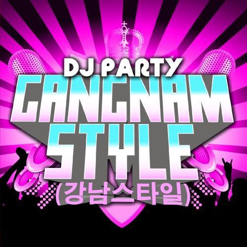 Dj Party - Gangnam Style [CD]