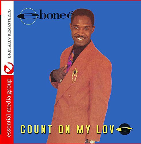 Ebonee - Count on My Love [CD]