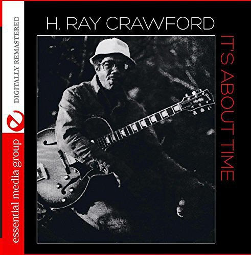 H. Ray Crawford - It's About Time [CD]