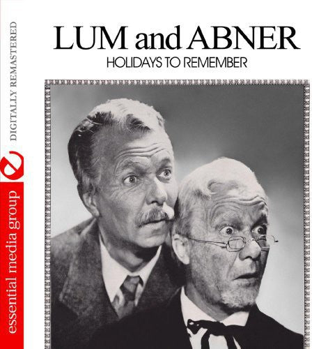 Lum & Abner - Holidays to Remember [CD]
