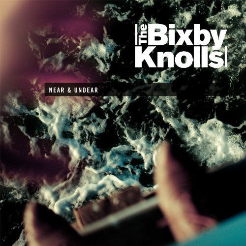 Bixby Knolls - Near & Undear [LP] Vinyl Record