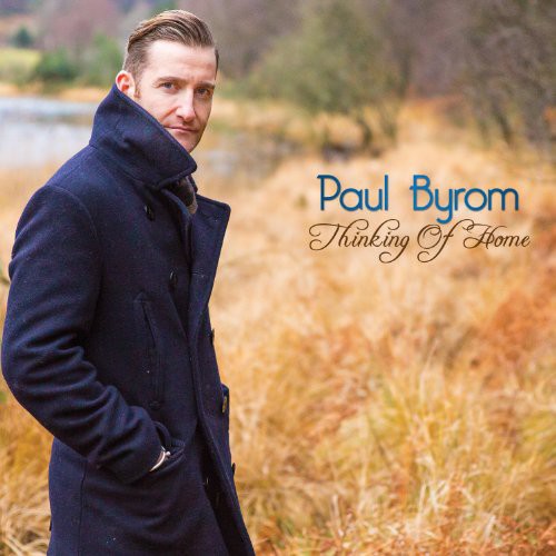 Paul Byrom - Thinking of Home Music CD