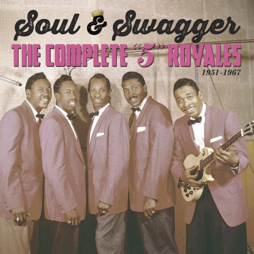 The 5 Royales - Soul & Swagger [5 CD]