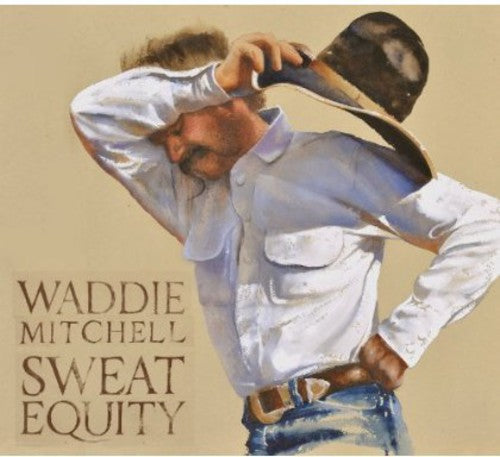 Waddie Mitchell - Sweat Equity [CD]