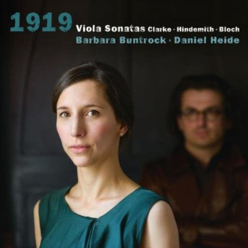 Clarke / Buntrock / Heide - 1919: Viola Sonatas [Digipak]