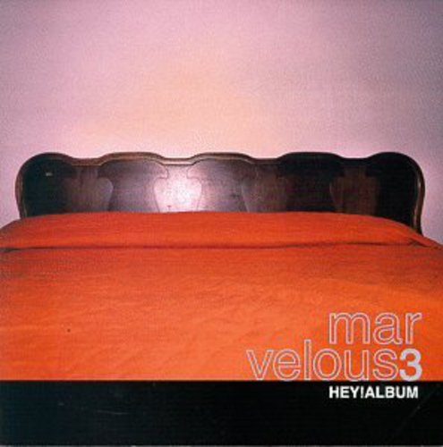 Marvelous 3 - Hey Album [CD]