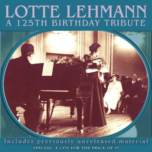 LOTTE LEHMANN - 125th Birthday Tribute [4 CD]