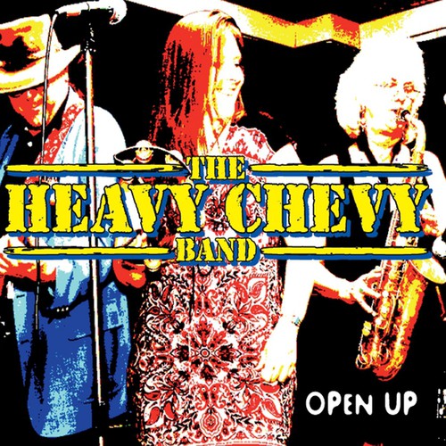 Heavy Chevy Band - Open Up Music CD