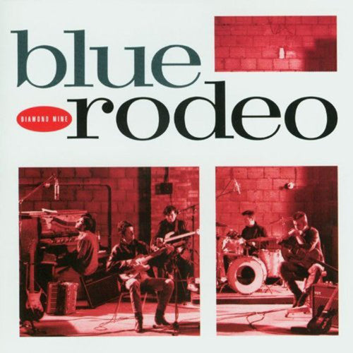 Blue Rodeo - Diamond Mine [LP] Vinyl Record