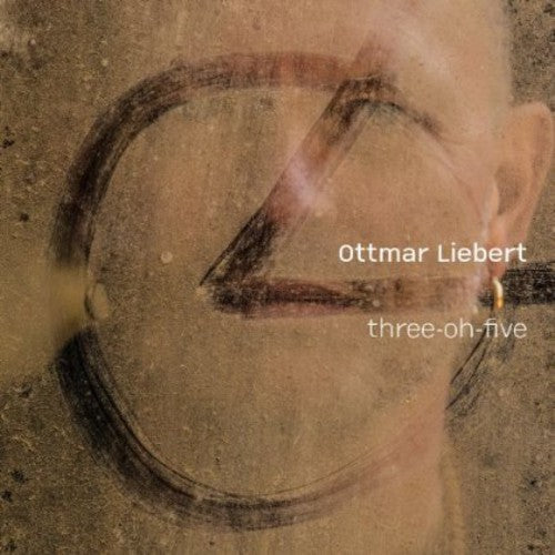Ottmar Liebert - Three-Oh-Five [CD]