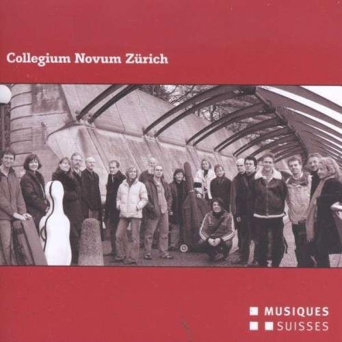 Collegium Novum Zuerich - Interpreten-Portrait [CD]