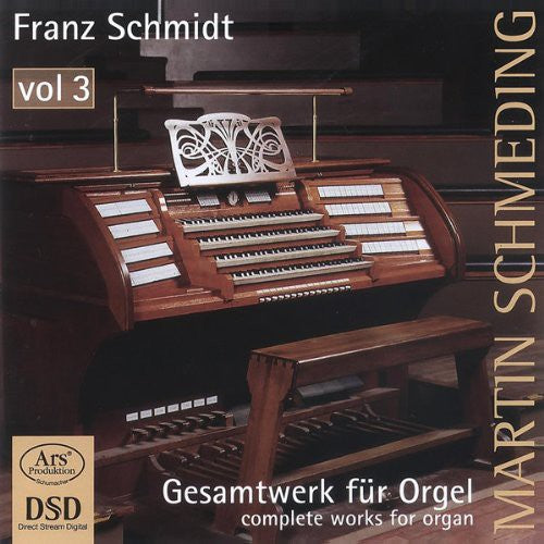 Schmidt / Schmeding - Gesamtwerk Fur Orgel 3 [CD]