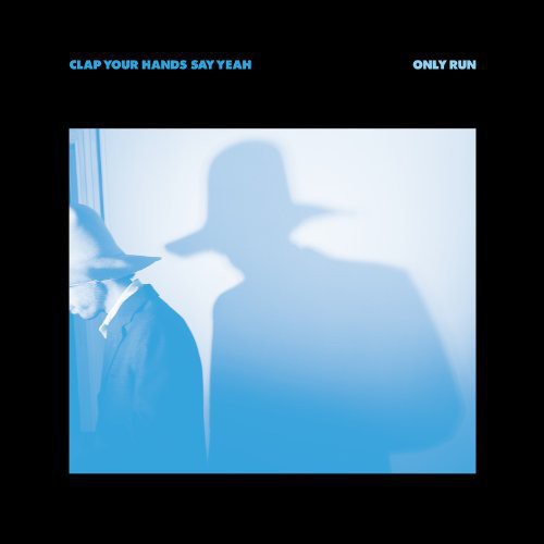 Clap Your Hands Say Yeah - Only Run [Vinyl] Vinyl Record