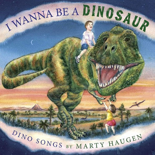 Marty Haugen - I Wanna Be a Dinosaur [CD]