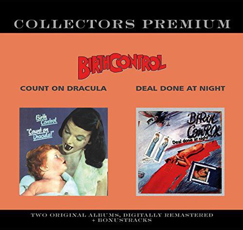 Birth Control - Count on Dracula/Deal Done at Night [CD]