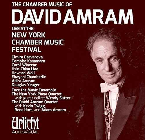 Chamber Music of David Amram Live at New York Chamber Music Festival [CD]