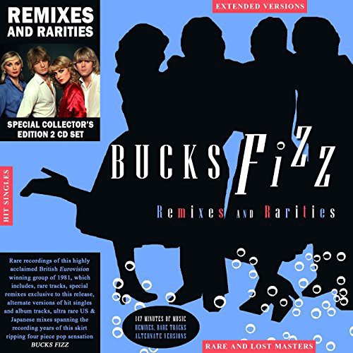 Bucks Fizz - Remixes & Rarities: Special Collector's Edition Music CD