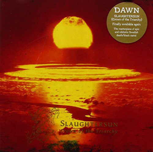 Dawn - Dawn : Slaughtersun Crown of the Triarchy [CD]