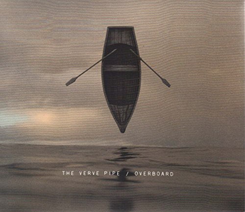 The Verve Pipe - Overboard [CD]