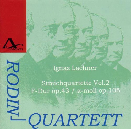 I Lachner / Rodin Quartet - String Quartets 2 [CD]