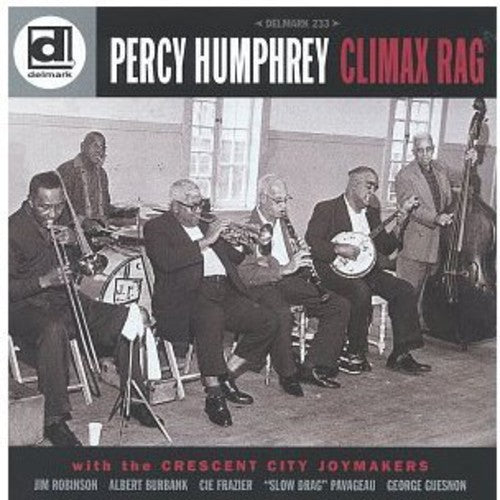 Percy Humphrey & His Crescent City Joymakers - Climax Rag [CD]