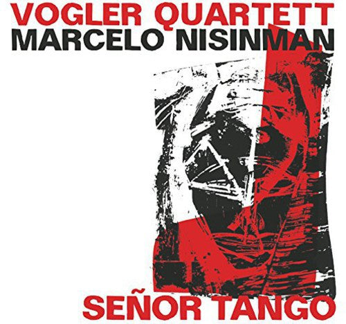 Nisinman / Marcelo / Vogler Quartett - Seor Tango [CD]