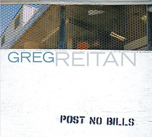 Greg Reitan - Post No Bills [CD]