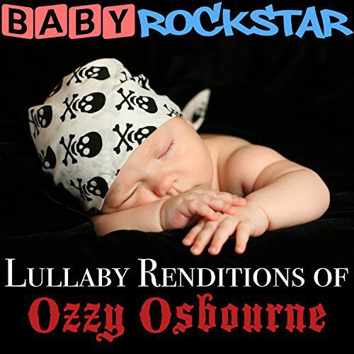 Baby Rockstar - Lullaby Renditions of Ozzy Osbourne [CD]