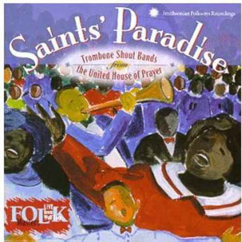 Saint's Paradise: Trombone Shout Bands [CD]