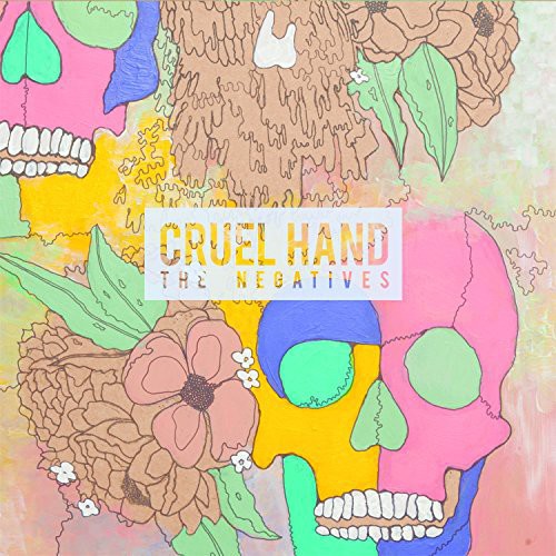 Cruel Hand - Negatives [CD]