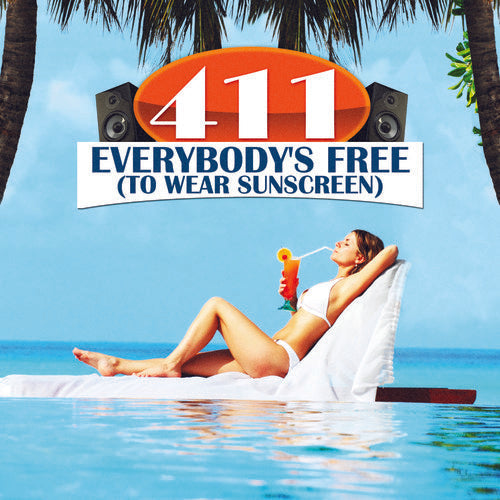 411 - Everybodys Free (To Wear Sunscreen) [CD]