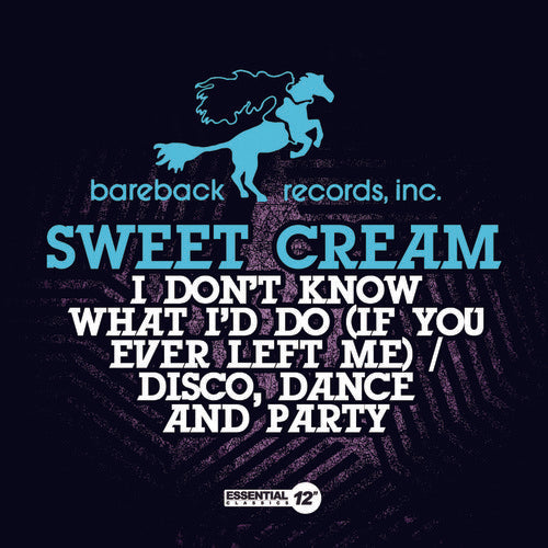 Sweet Cream - I Dont Know What Id Do / Disco Dance & Party [CD]